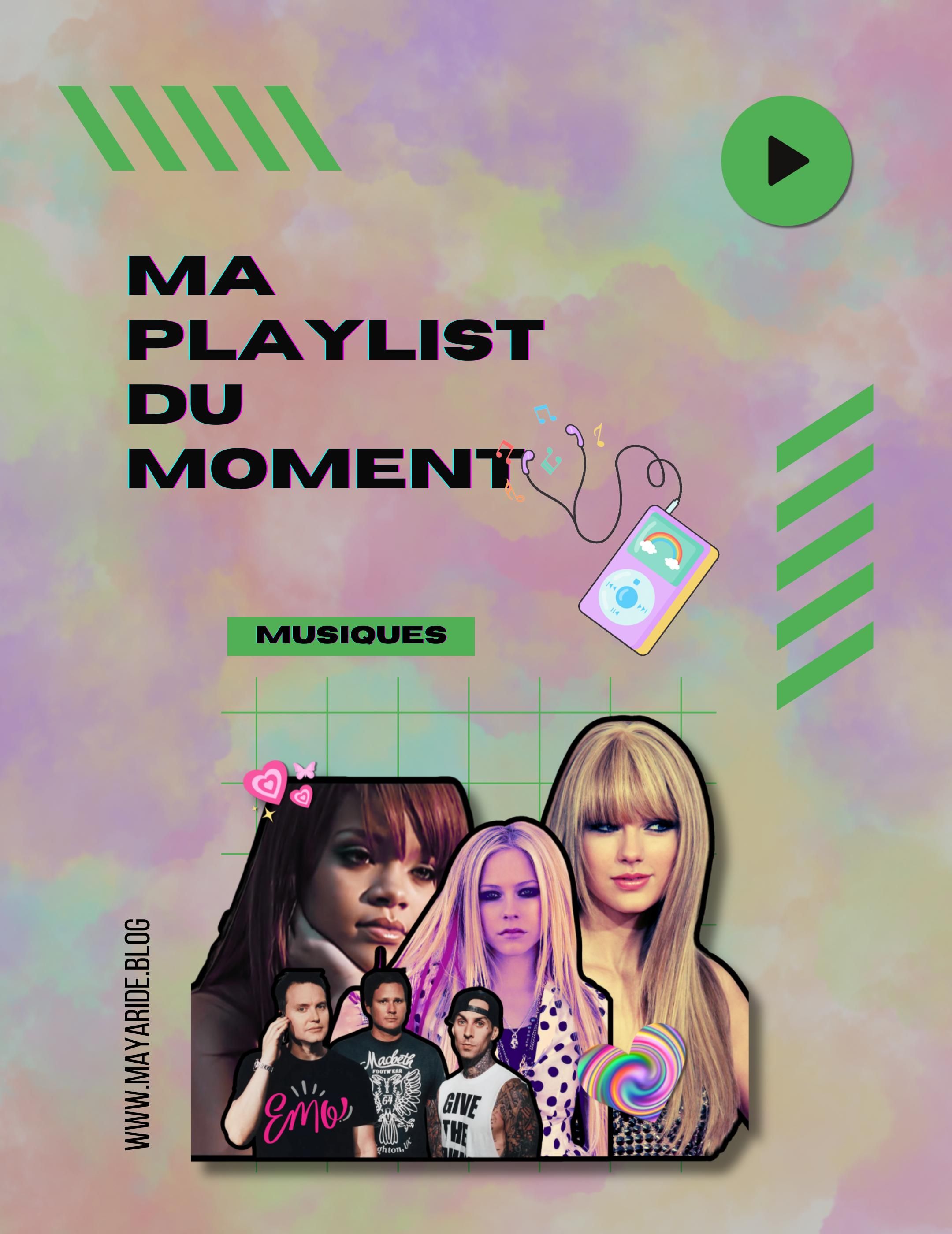 Ma Playlist du moment !